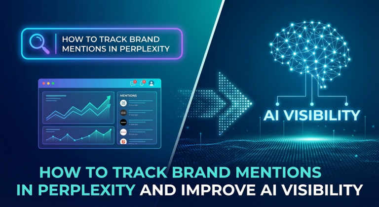 How to Track Brand Mentions in Perplexity and Improve AI Visibility