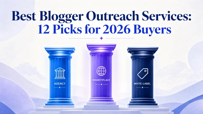 Best Blogger Outreach Services