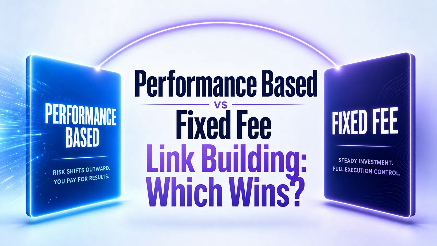 two-panel-comparison-of-performance-based-and-fixed-fee-link-building-risk